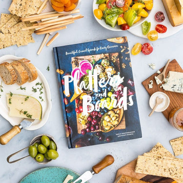 Platter and Boards: Beautiful, Casual Spreads for Every Occasion