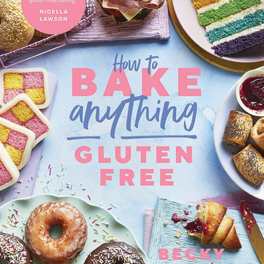 How to Bake Anything Gluten Free